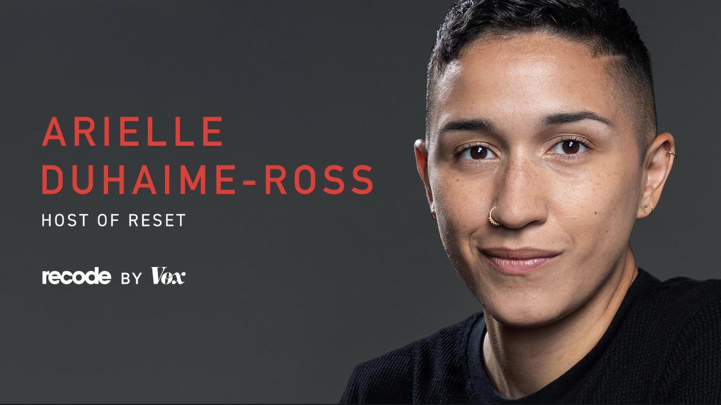 vox_reset_arielle_duhaime_ross